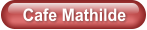 Cafe Mathilde